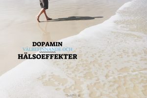 dopamin välbefinnande och hälsan